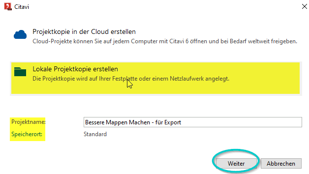Illustrierender Screenshot: Lokale Projektkopie erstellen, Projektnamen und Speicherort festlegen in Citavi